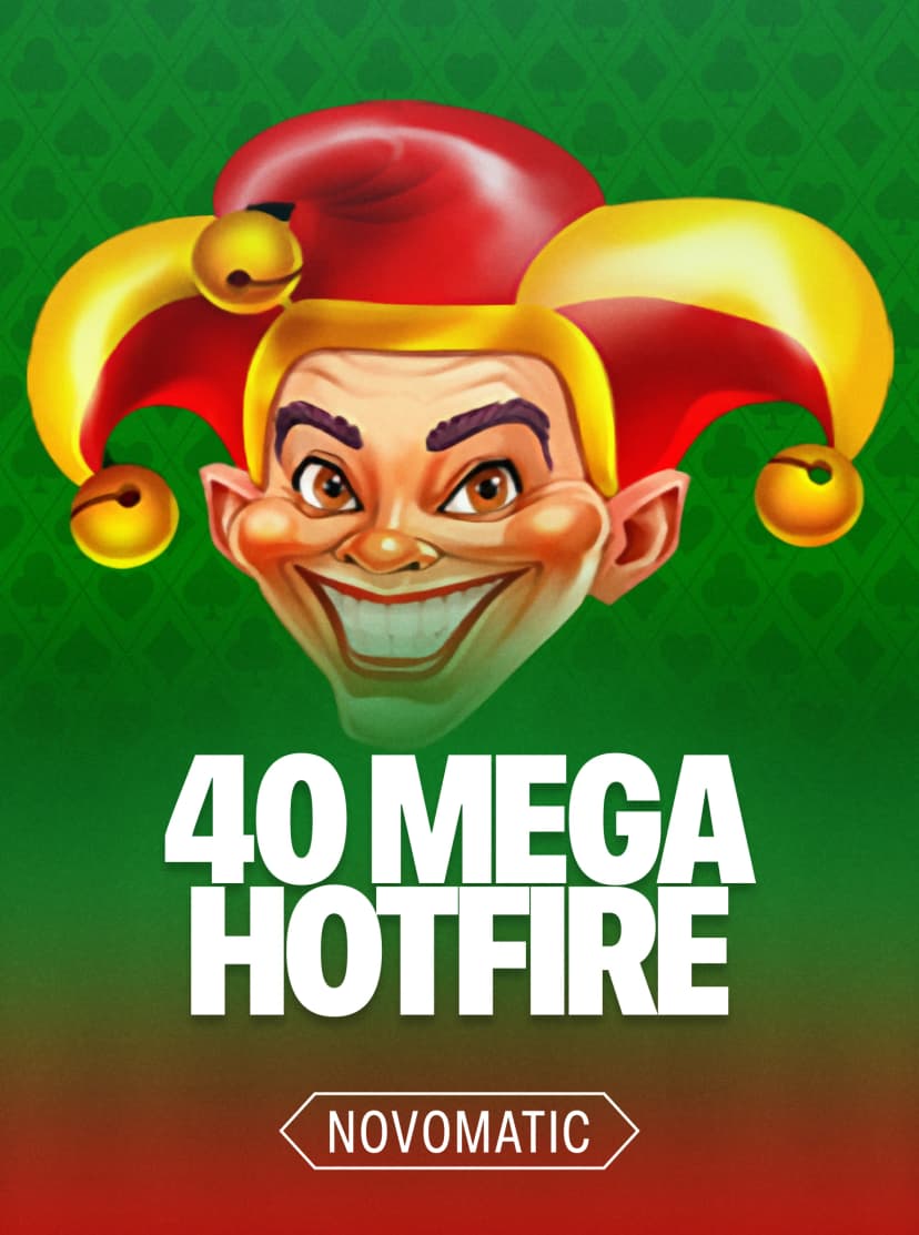 40 Mega Hotfire