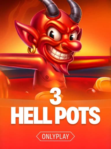 3 Hell Pots